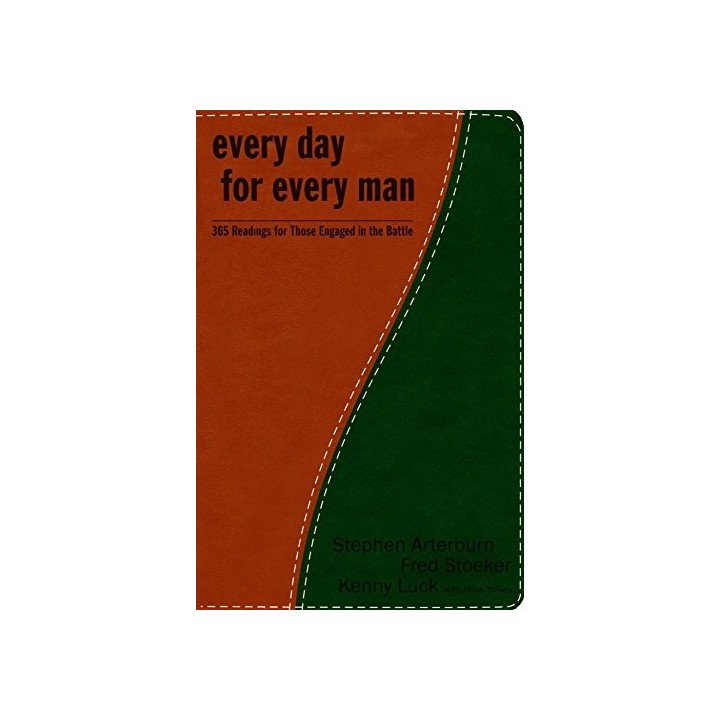 Every Day For Every Man: 365 Readings For Those Engaged In The Battle (The Every Man Series)